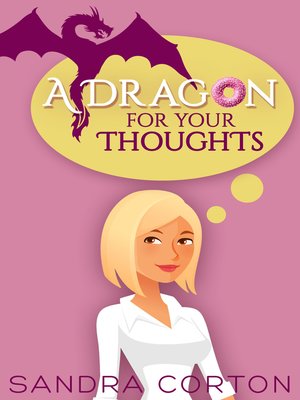 cover image of A Dragon For Your Thoughts